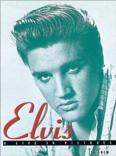 Elvis A Life In Pictures
