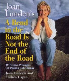 Joan Lundens a Bend in the Road Is Not the End of the Road 10 