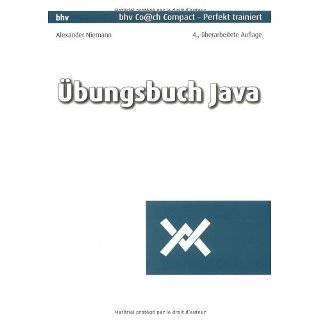 Übungsbuch Java 260 praktische Fragen und Übungen (bhv Coach