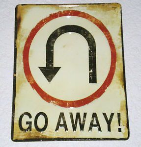 New "Go Away" Tin Sign U Turn Garage Man Cave Game Room Ford Chevy Dodge Shop