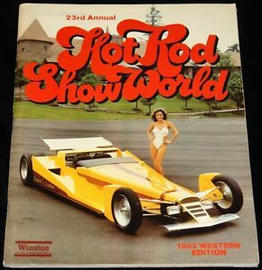 1983 Hot Rod Show World Magazine Western Edition