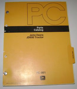 John Deere JD600 600 Industrial Tractor Parts Catalog Manual JD Book