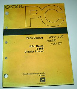 John Deere 655B Crawler Loader Parts Catalog Manual Book JD PC 2040