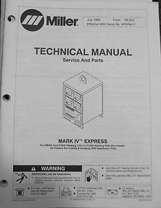 Miller Mark IV Express Welder Technical Parts Manual Catalog Book