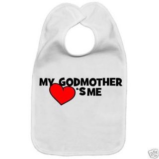 My Godmother Loves Me Cute Godchild Baby Infant Bib New Adjustable Gift Idea