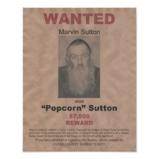 Popcorn Sutton Wanted Poster